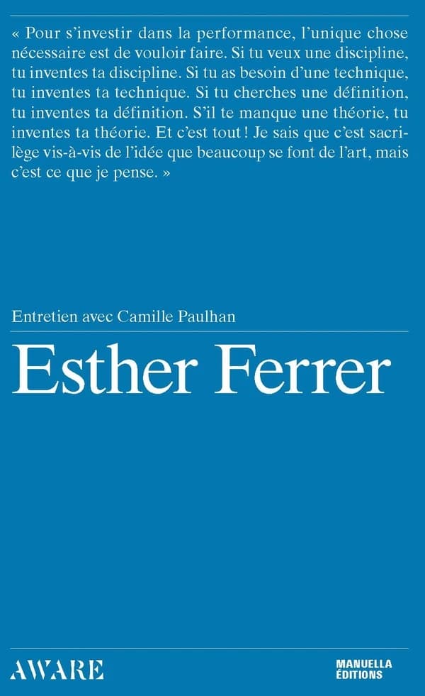 Esther Ferrer : entretien avec Camille Paulhan