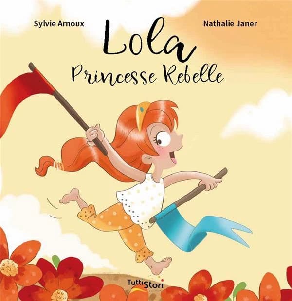 Lola, princesse rebelle