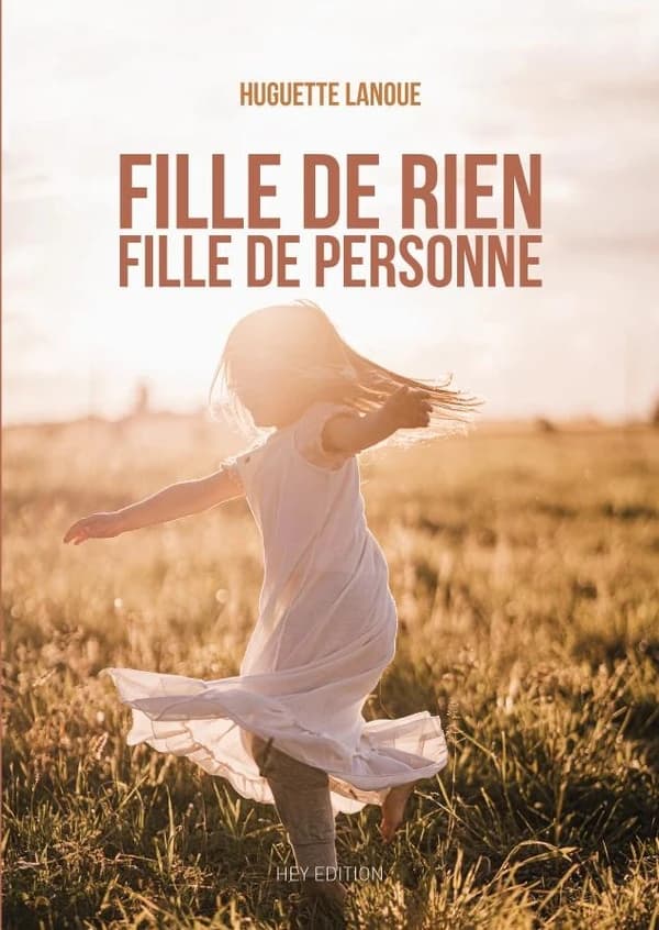 Fille de rien, fille de personne : roman