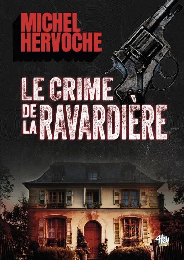 Le crime de la Ravardière