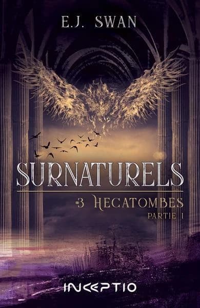 Hécatombes. Partie 1