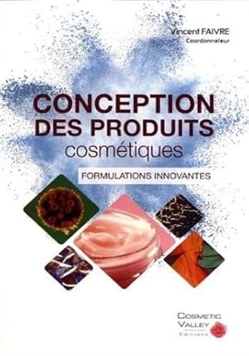 Conception des produits cosmétiques : formulations innovantes