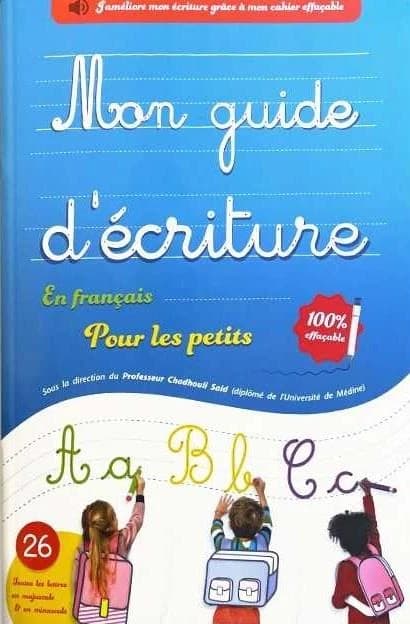 Mon guide d'écriture en français pour les petits