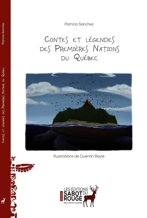 Contes et légendes des premières nations du Québec