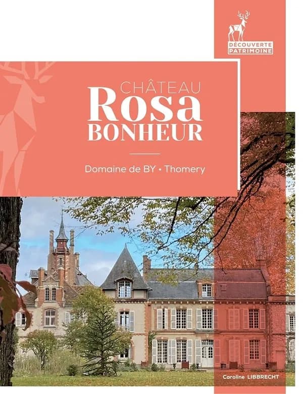 Château Rosa Bonheur : by