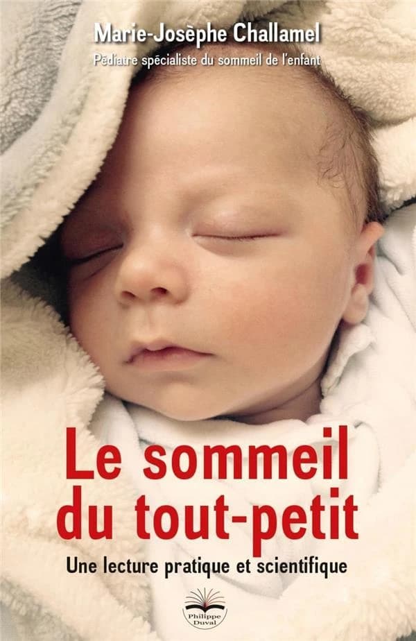 Le sommeil du tout-petit : une lecture pratique et scientifique