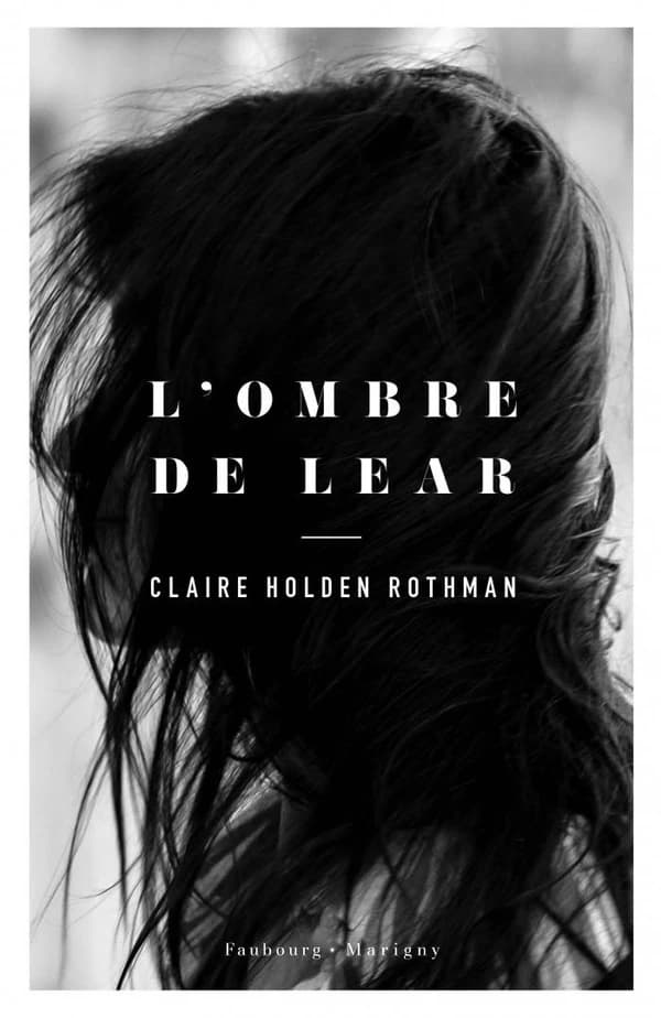 L'ombre de Lear : roman