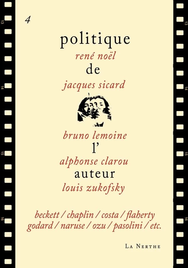 Beckett, Chaplin, Costa, Flaherty, Hitchcock, Godard, Naruse, Ozu, Pasolini, etc.. 4