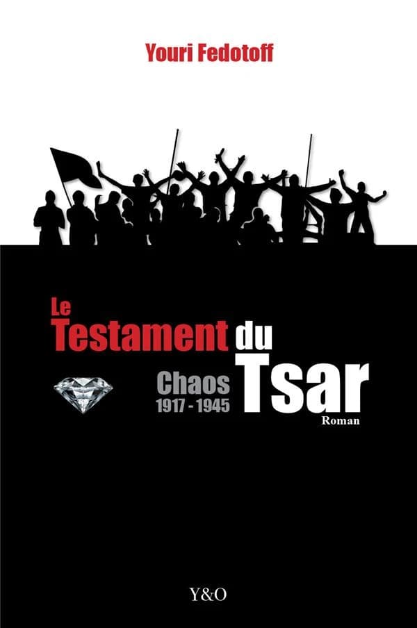 Le testament du tsar : chaos : 1917-1945