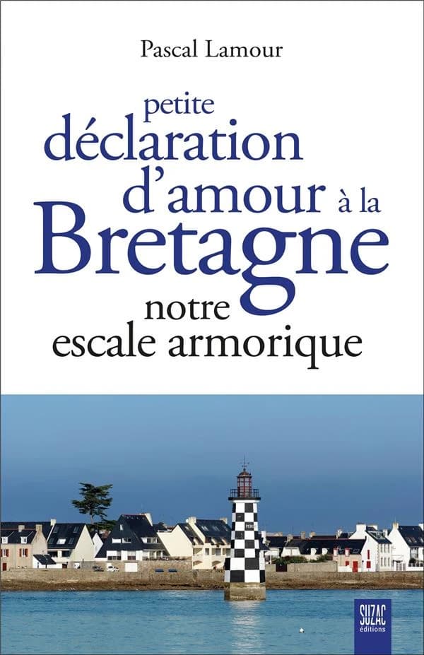 Petite déclaration d'amour à la Bretagne : notre terre de Breizh