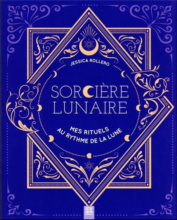 Sorcière lunaire : mes rituels au rythme de la Lune