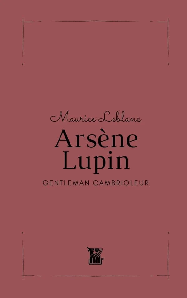 Arsène Lupin : gentleman cambrioleur