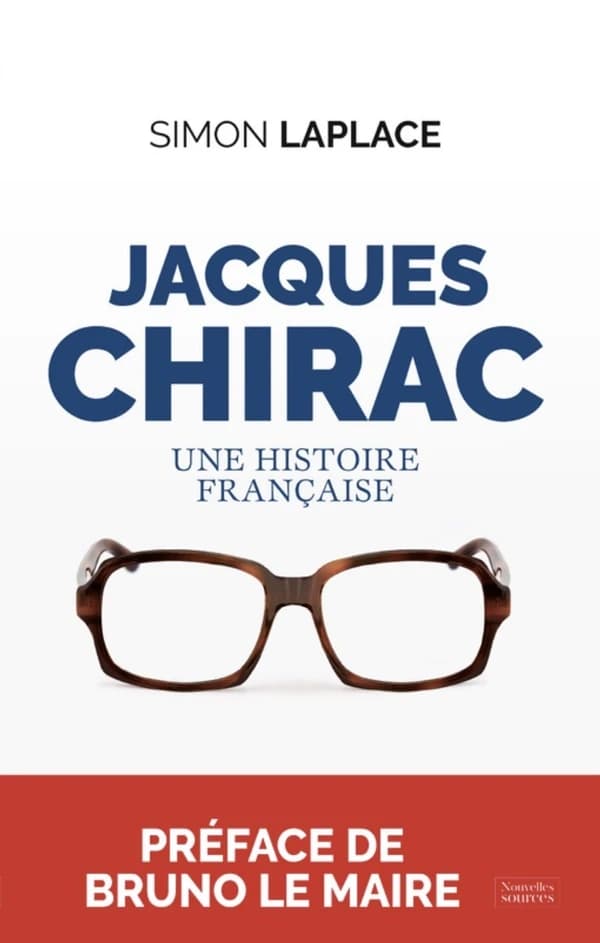 Jacques Chirac ; une histoire française
