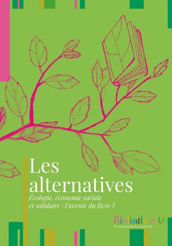 Les alternatives : écologie, économie sociale et solidaire : l'avenir du livre ?