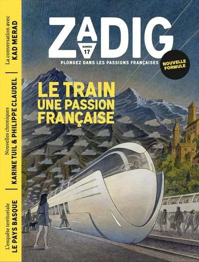 Zadig n.17 : le train, un passion française