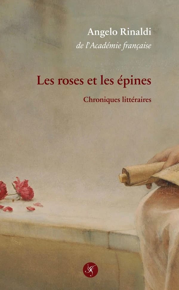 Les roses et les épines : chroniques littéraires