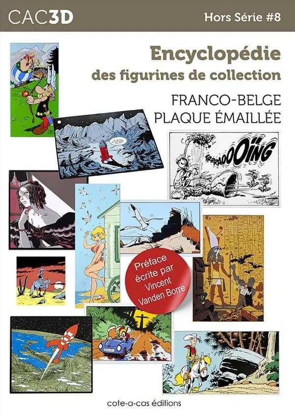 Encyclopédie des figurines de collection : franco-belge plaque émaillée ([Éd.] classique) [Cas.Mallet, Tony Dhaussy] ; préface écrite par Vincent Vanden Borre