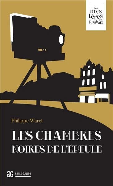 Les chambres noires de l'Épeule : roman