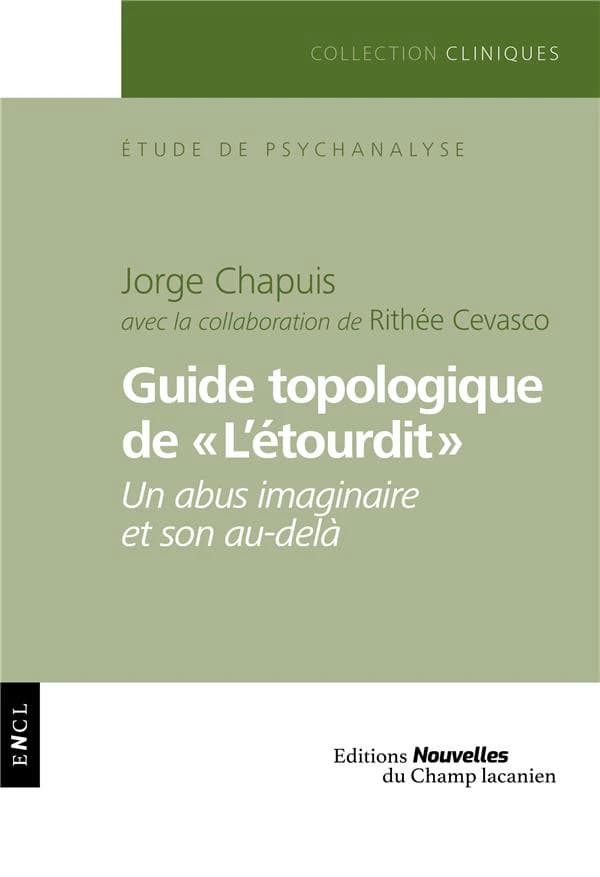 Guide topologique de "L'étourdit" : un abus imaginaire et son au-delà