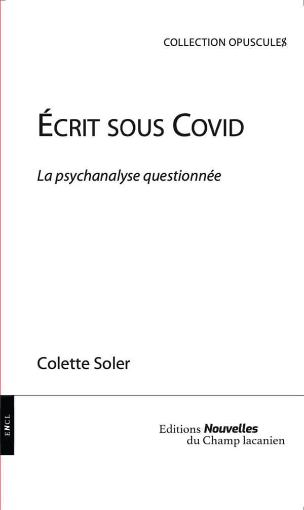 Écrit sous Covid : la psychanalyse questionnée