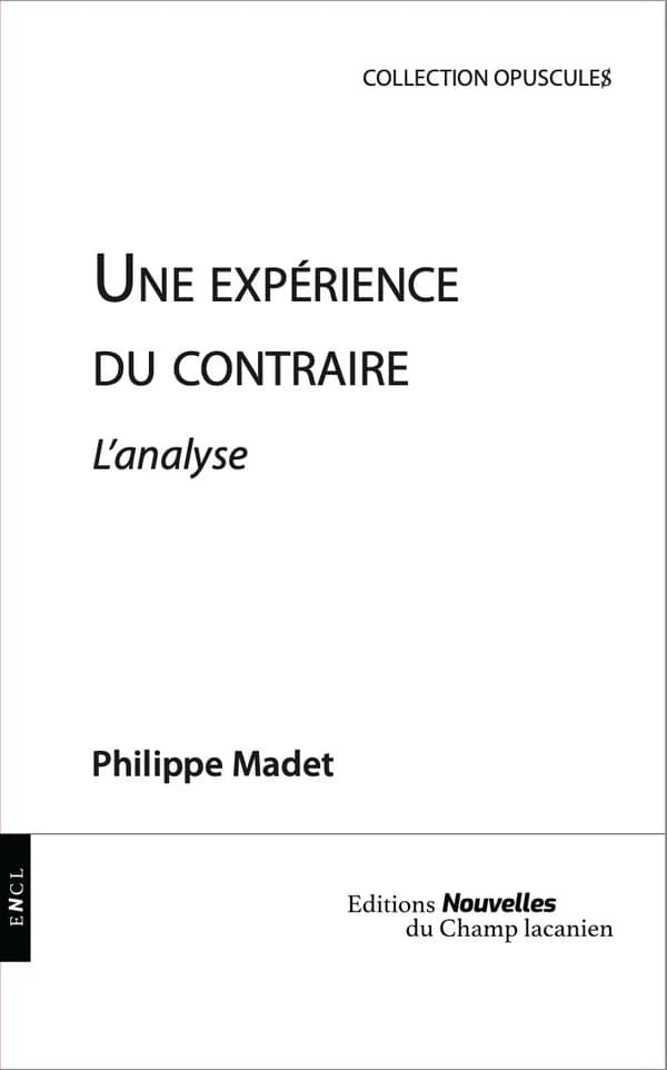 Une expérience du contraire : l'analyse