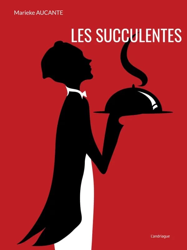 Les succulentes : variations gastronomiques