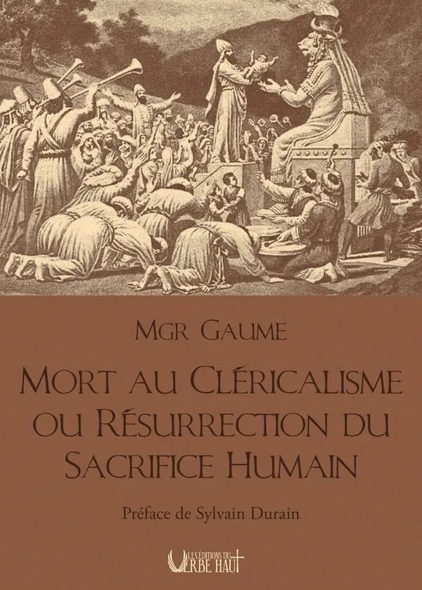 Mort au cléricalisme ou Résurrection du sacrifice humain