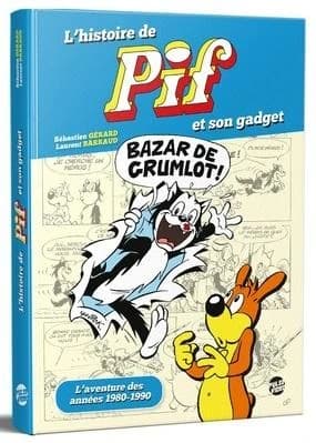 L'histoire de "Pif" et son gadget : l'aventure des années 1980-1990