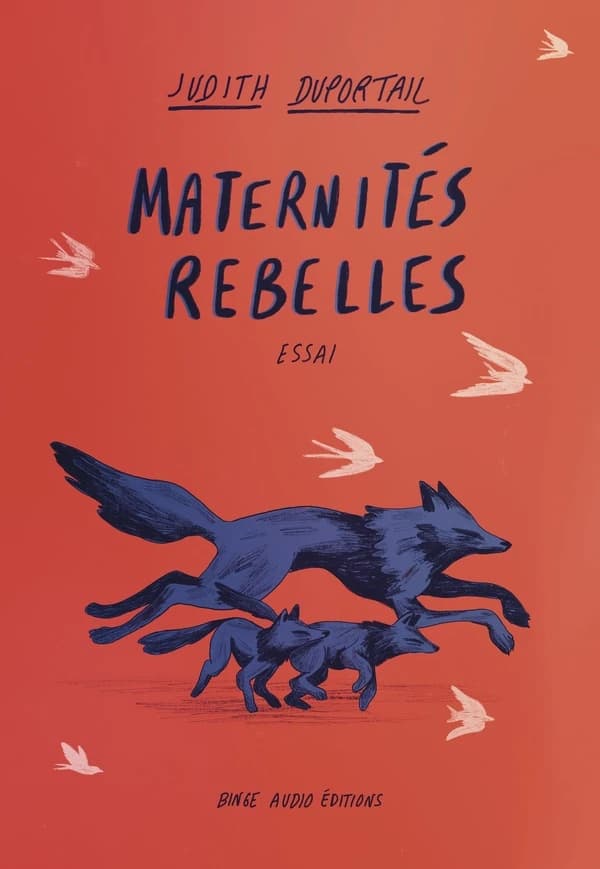 Maternités rebelles : [essai]