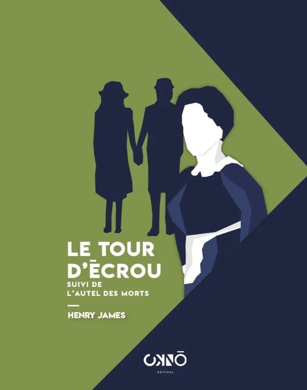 Le tour d'écrou ; suivi de L'autel des Morts