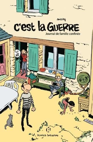 C'est la guerre : Journal d'une famille confinée