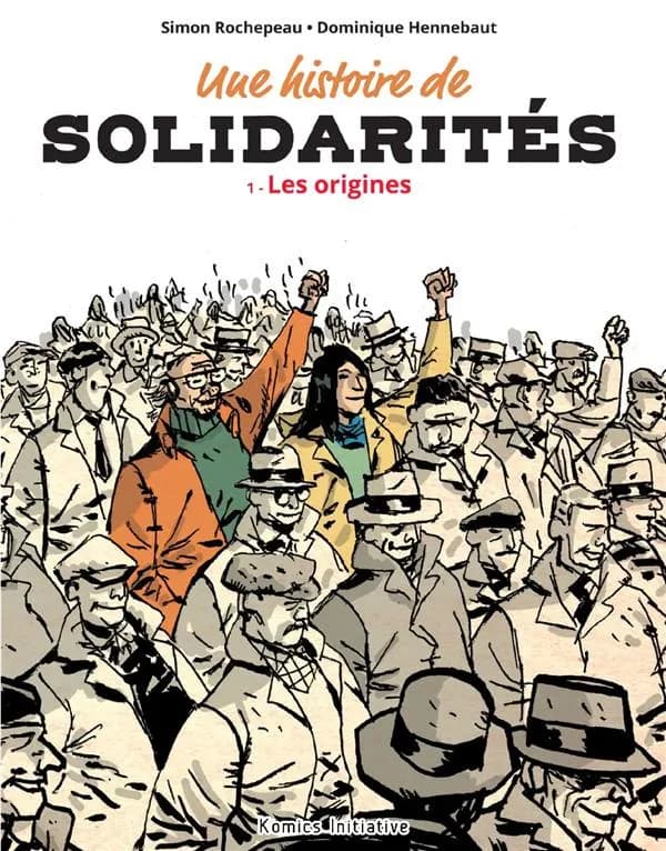Les origines (2e éd.) scénario, Simon Rochepeau ; dessins et couleurs, Dominique Hennebaut