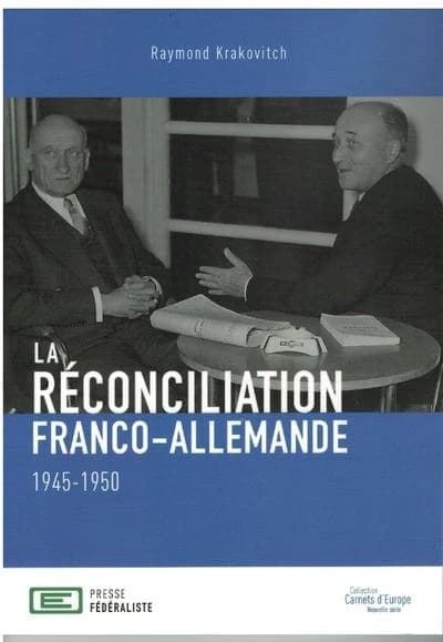 La réconciliation franco-allemande, 1945-1950