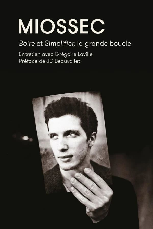 "Boire" et "Simplifier", la grande boucle : entretien avec Grégoire Laville