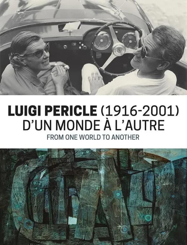 Luigi Pericle, 1916-2001 : d'un monde à l'autre