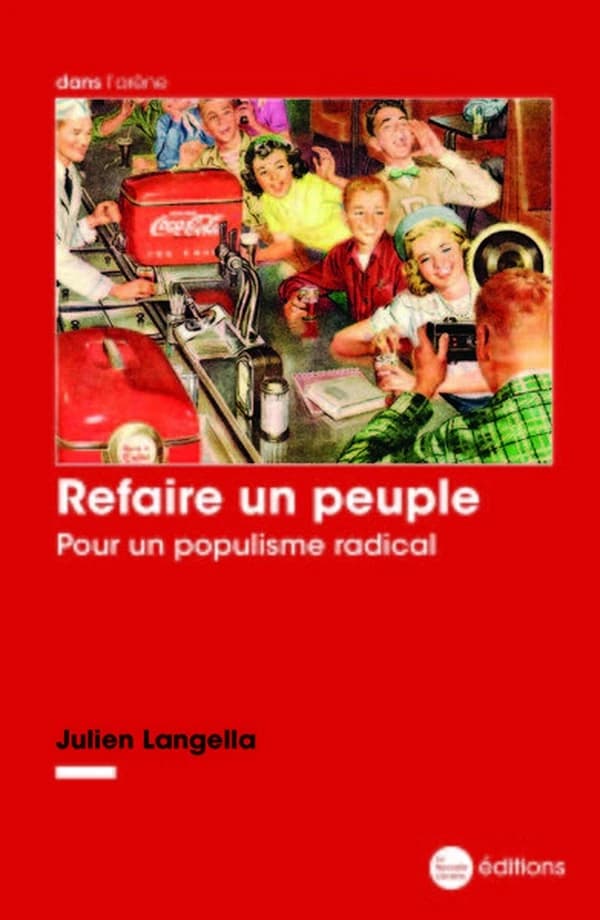 Refaire un peuple : pour un populisme radical