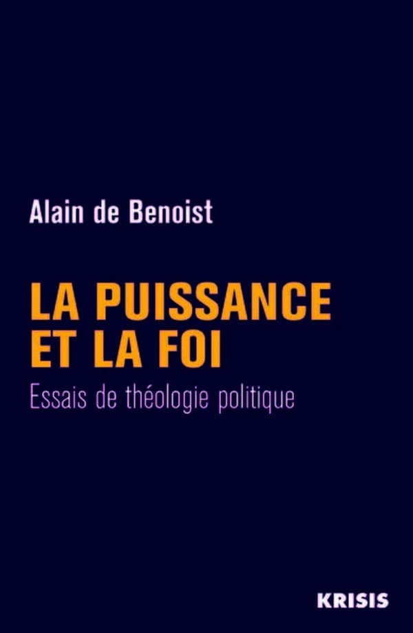 La puissance et la foi : essais de théologie politique