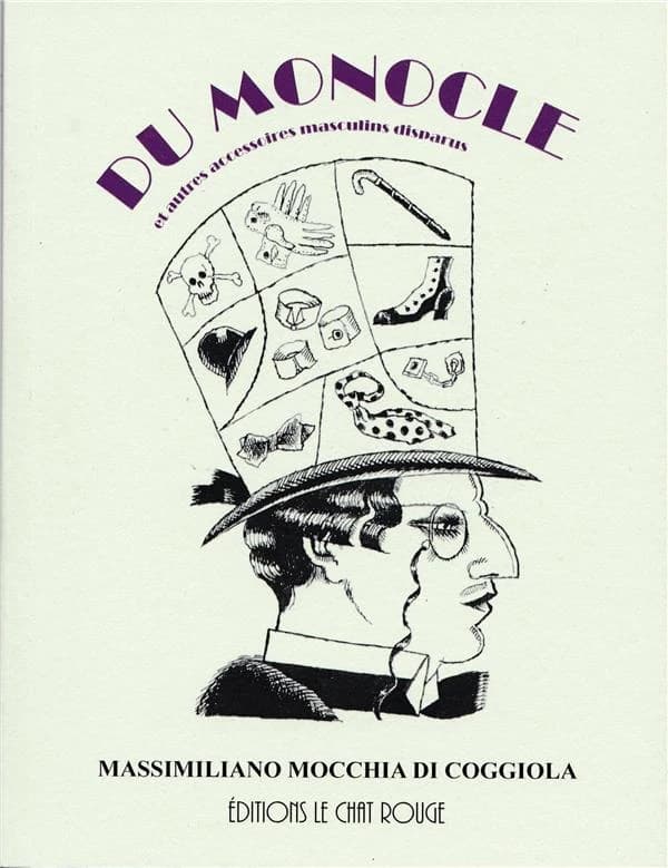 Le monocle et autres accessoires masculins disparus