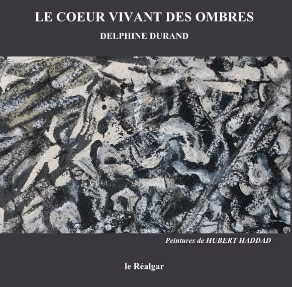 Le coeur vivant des ombres ; suivi de Cantique pour Abraham