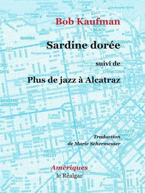 Sardine dorée ; suivi de Plus de jazz à Alcatraz