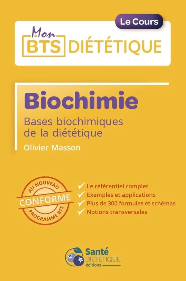 Biochimie : bases biochimiques de la diététique