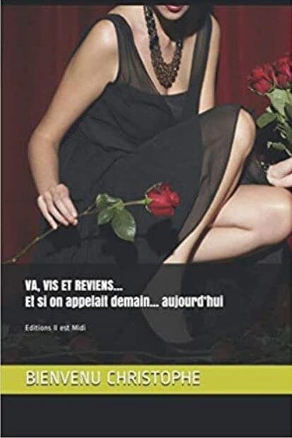 Va, vis et reviens : et si on appelait demain aujourd'hui