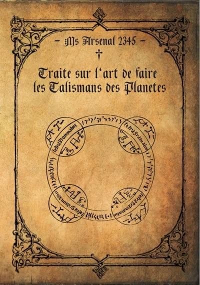 Traite sur l'art de faire les talismans des planetes