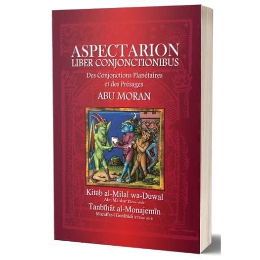 Aspectarion : Liber Conjonctionibus ; Des Conjonctions Planétaires et des Présages