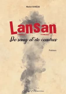 Lansan : de sang et de cendres