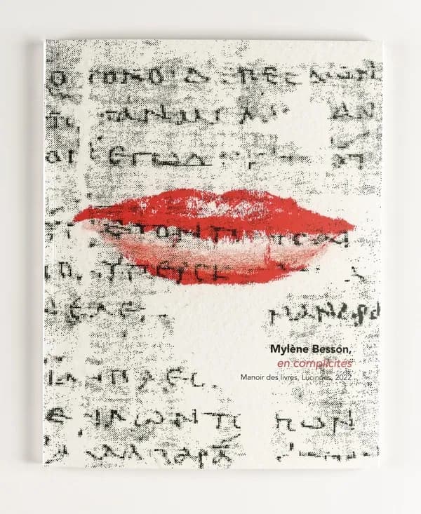 Mylène Besson, En complicités : [exposition], Manoir des livres, Lucinges, [12 mars-18 juin] 2022