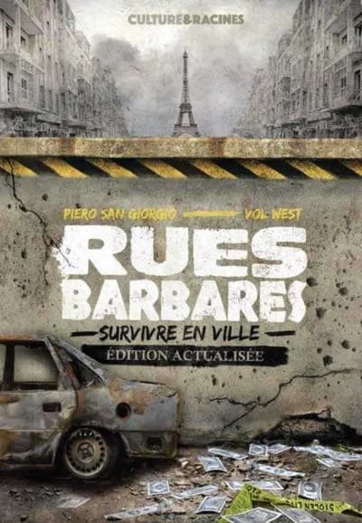 Rues barbares : survivre en ville (Éd. actualisée) Piero San Giorgio, Vol West