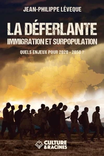 La déferlante : immigration et surpopulation, quels enjeux pour 2020-2050 ?