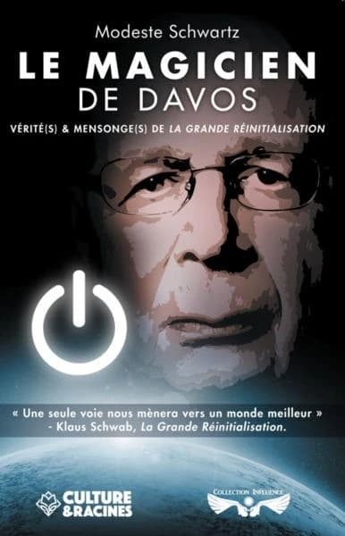 Le magicien de Davos : vérité(s) et mensonge(s) de la grande réinitialisation