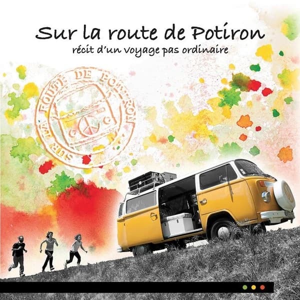 Sur la route de Potiron : récit d'un voyage pas ordinaire